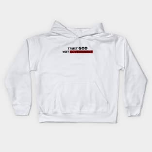 Trust God Not Gouvernment Kids Hoodie